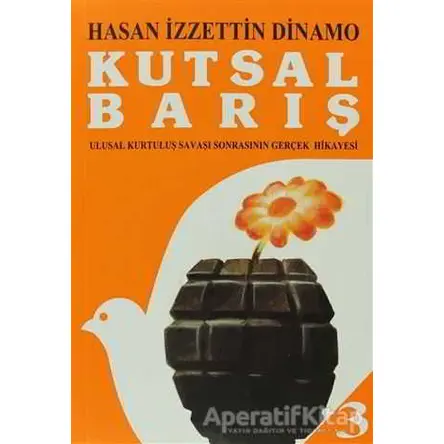 Kutsal Barış Cilt: 3 - Hasan İzzettin Dinamo - Tekin Yayınevi