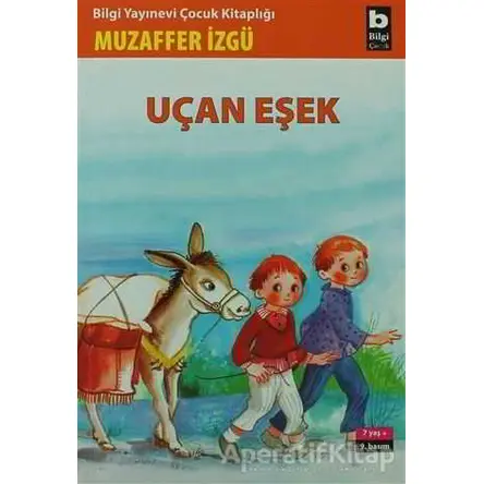Uçan Eşek - Muzaffer İzgü - Bilgi Yayınevi