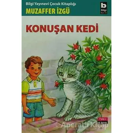 Konuşan Kedi - Muzaffer İzgü - Bilgi Yayınevi