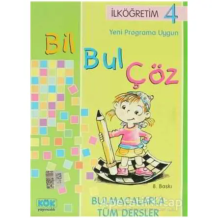 Bil Bul Çöz İlköğretim 4 - Nihat Demir - Kök Yayıncılık