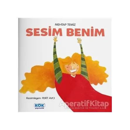 Sesim Benim - Mehtap Temiz - Kök Yayıncılık