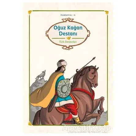 Oğuz Kağan Destanı - Kolektif - Erdem Çocuk