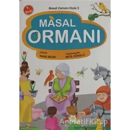 Masal Ormanı - İsmail Bilgin - Erdem Çocuk