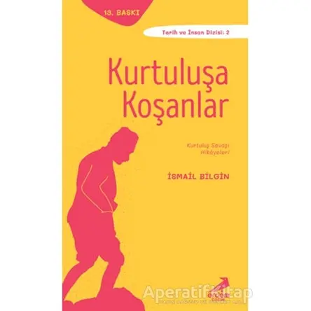 Kurtuluşa Koşanlar - İsmail Bilgin - Erdem Çocuk