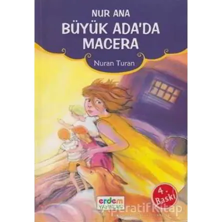 Nur Ana Büyük Ada’da Macera - Nuran Turan - Erdem Çocuk