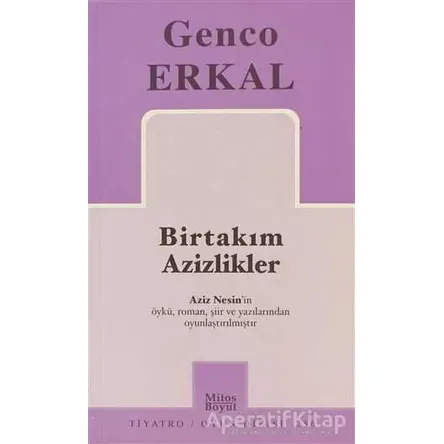Birtakım Azizlikler - Genco Erkal - Mitos Boyut Yayınları