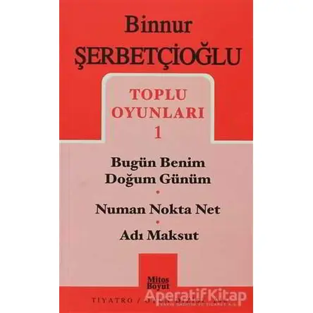 Toplu Oyunları 1 - Bugün Benim Doğum Günüm / Numan Nokta Net / Adı Maksut