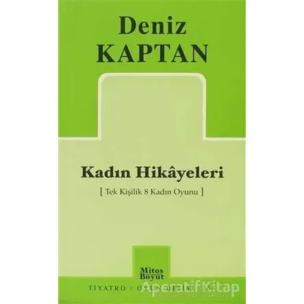Kadın Hikayeleri - Deniz Kaptan - Mitos Boyut Yayınları