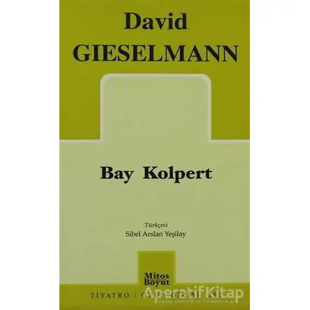 Bay Kolpert - David Gieselmann - Mitos Boyut Yayınları