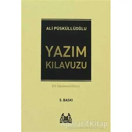 Yazım Kılavuzu - Ali Püsküllüoğlu - Arkadaş Yayınları