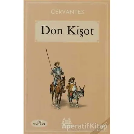 Don Kişot - Miguel de Cervantes Saavedra - Arkadaş Yayınları