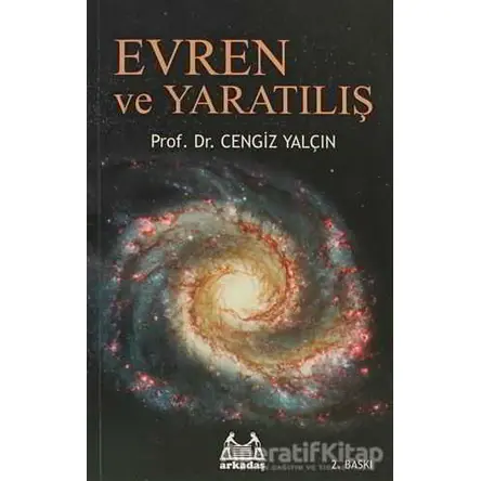 Evren ve Yaratılış - Cengiz Yalçın - Arkadaş Yayınları