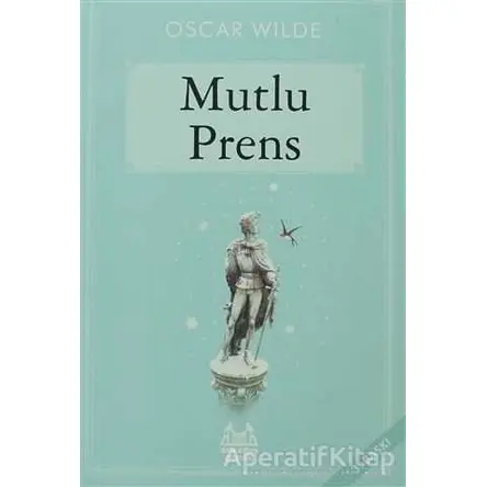 Mutlu Prens - Oscar Wilde - Arkadaş Yayınları