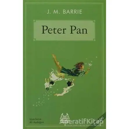 Peter Pan - James Matthew Barrie - Arkadaş Yayınları