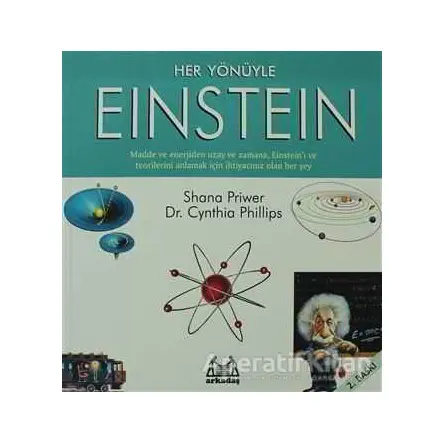 Her Yönüyle Einstein - Shana Priwer - Arkadaş Yayınları