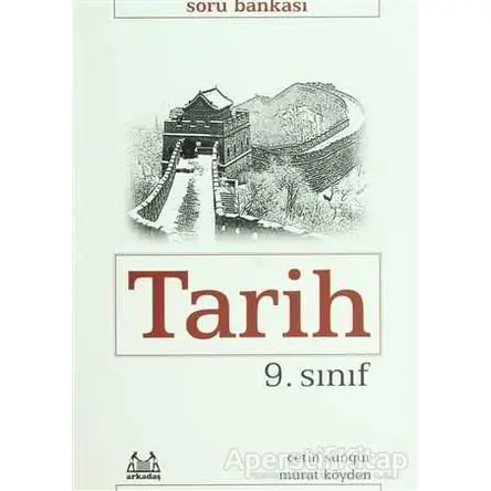 9. Sınıf Tarih Soru Bankası - Murat Köyden - Arkadaş Yayınları