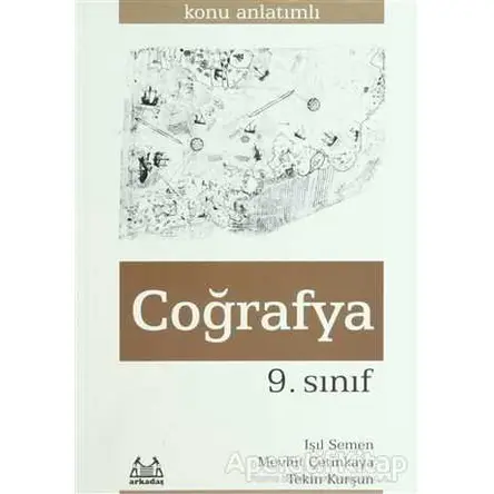 9. Sınıf Coğrafya Konu Anlatımlı - Tekin Kurşun - Arkadaş Yayınları