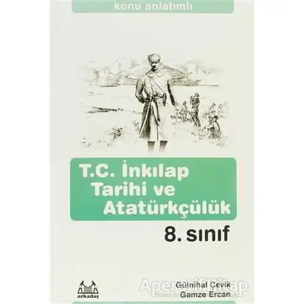 8. Sınıf T.C. İnkılap Tarihi ve Atatürkçülük Konu Anlatımlı Yardımcı Ders Kitabı