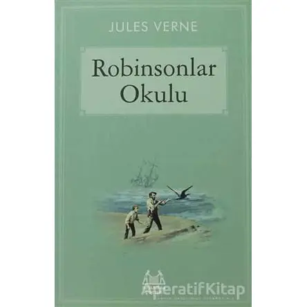 Robinsonlar Okulu - Jules Verne - Arkadaş Yayınları