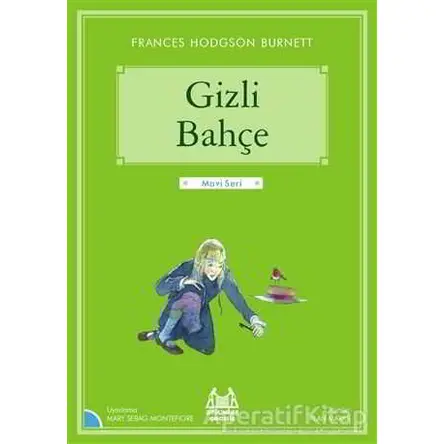 Gizli Bahçe - Frances Hodgson Burnett - Arkadaş Yayınları