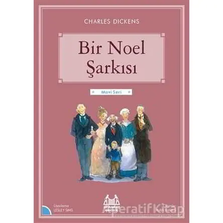 Bir Noel Şarkısı - Charles Dickens - Arkadaş Yayınları