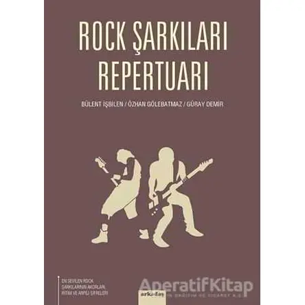 Rock Şarkıları Repertuarı - Bülent İşbilen - Arkadaş Yayınları