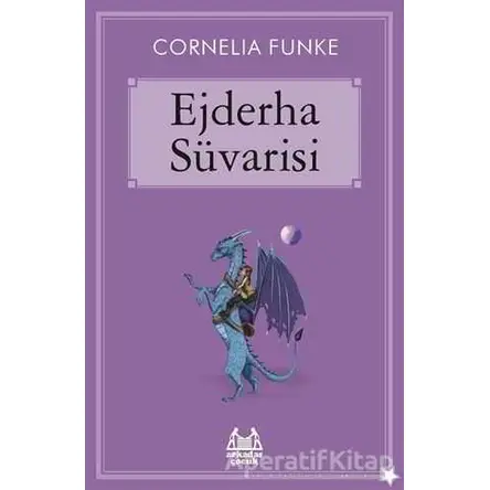 Ejderha Süvarisi - Cornelia Funke - Arkadaş Yayınları