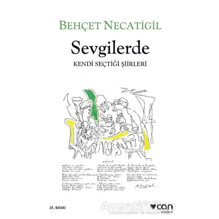 Sevgilerde - Behçet Necatigil - Can Yayınları