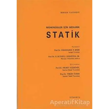 Mühendisler İçin Mekanik Statik - Ferdinand Pierre Beer - Birsen Yayınevi