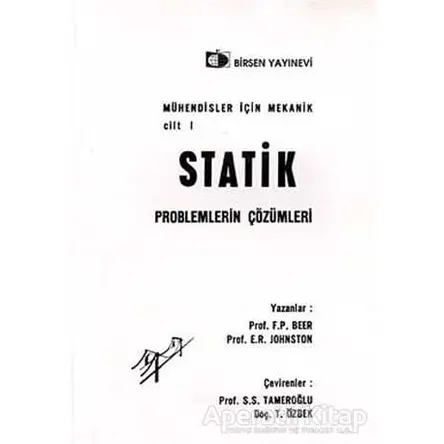 Mühendisler İçin Mekanik Cilt: 1 - Statik Problemlerin Çözümleri - E. R. Johnston - Birsen Yayınevi