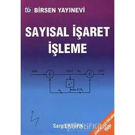 Sayısal İşaret İşleme - Sarp Ertürk - Birsen Yayınevi