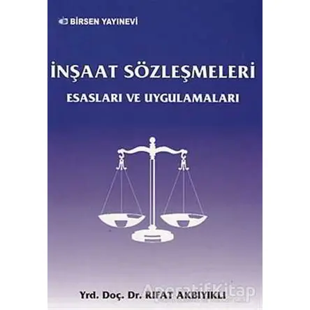 İnşaat Sözleşmeleri - Rıfat Akbıyıklı - Birsen Yayınevi