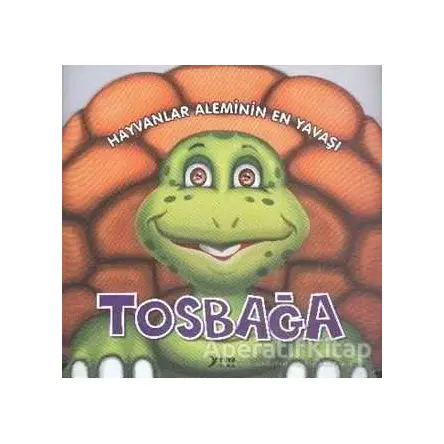 Hayvanlar Aleminin En Yavaşı : Tosbağa - Kolektif - Kukla Yayınları