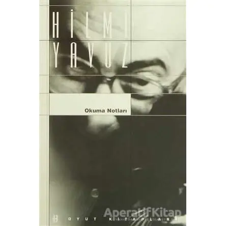 Okuma Notları - Hilmi Yavuz - Boyut Yayın Grubu