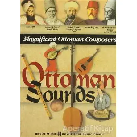 Ottoman Sounds Magnificent Ottoman Composers - Gönül Paçacı - Boyut Yayın Grubu