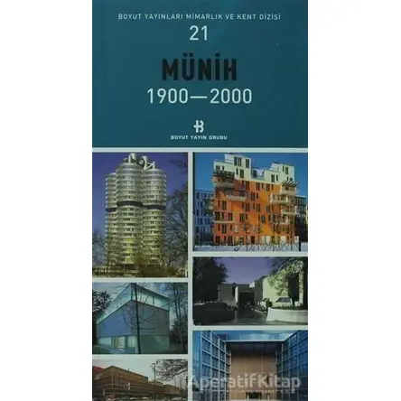 Münih 1900-2000 - Kolektif - Boyut Yayın Grubu