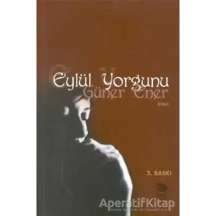 Eylül Yorgunu - Güner Ener - İmge Kitabevi Yayınları