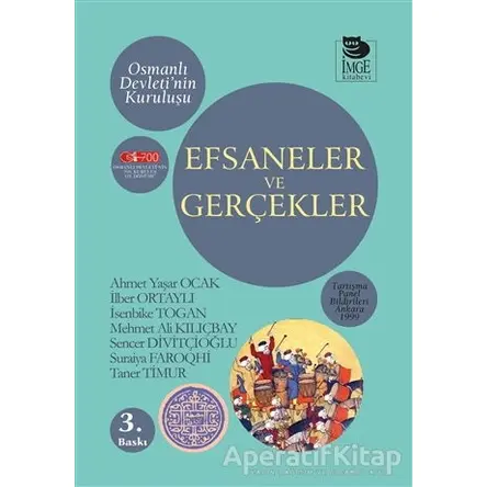 Efsaneler ve Gerçekler - Kolektif - İmge Kitabevi Yayınları