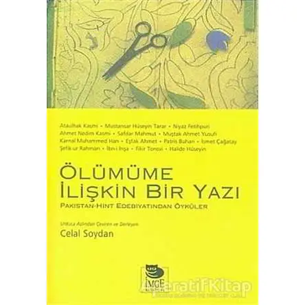 Ölümüme İlişkin Bir Yazı - Kolektif - İmge Kitabevi Yayınları