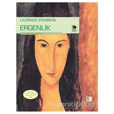 Ergenlik - Laurence Steinberg - İmge Kitabevi Yayınları