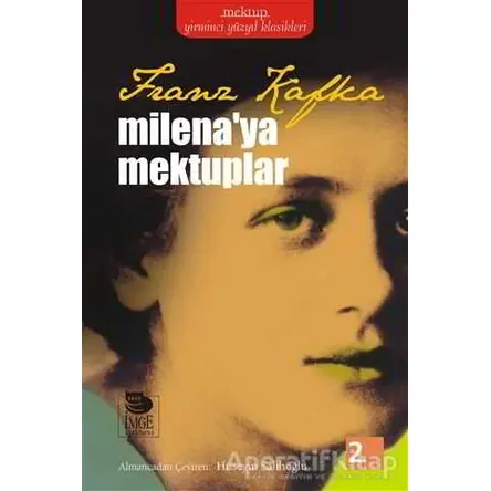 Milenaya Mektuplar - Franz Kafka - İmge Kitabevi Yayınları