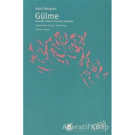 Gülme - Henri Bergson - Ayrıntı Yayınları