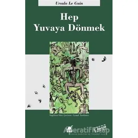 Hep Yuvaya Dönmek - Ursula K. Le Guin - Ayrıntı Yayınları