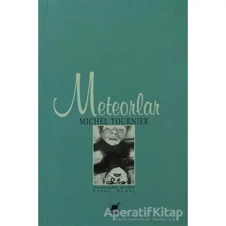 Meteorlar - Michel Tournier - Ayrıntı Yayınları