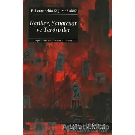Katiller, Sanatçılar ve Teröristler - F. Lentricchia - Ayrıntı Yayınları