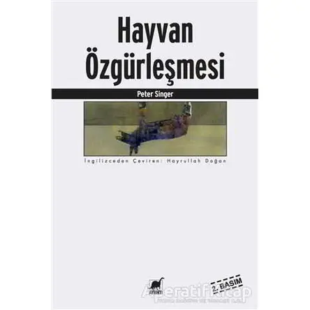 Hayvan Özgürleşmesi - Peter Singer - Ayrıntı Yayınları