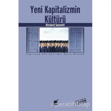 Yeni Kapitalizmin Kültürü - Richard Sennett - Ayrıntı Yayınları