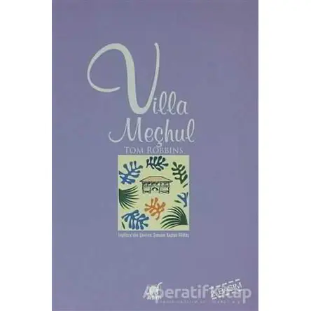 Villa Meçhul - Tom Robbins - Ayrıntı Yayınları
