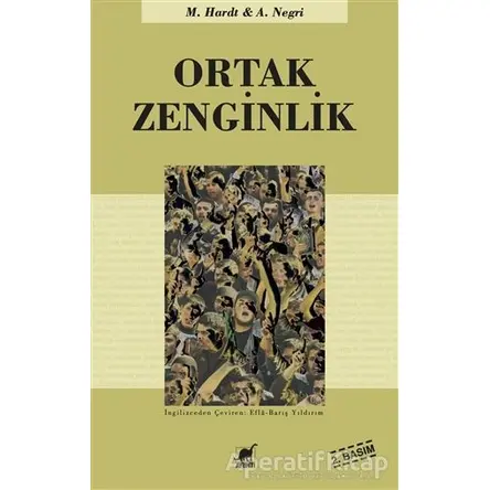 Ortak Zenginlik - Antonio Negri - Ayrıntı Yayınları