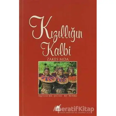 Kızıllığın Kalbi - Zakes Mda - Ayrıntı Yayınları